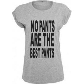 No Pants Are The Best Pants Womens Extended Shoulder T-Shirt