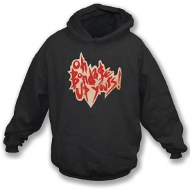 Oh Bondage! Up Yours! Vintage Logo (X-Ray Spex Influenced) Hooded Sweatshirt