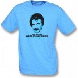 Organic Only Real Men Wear Moustaches T-shirt