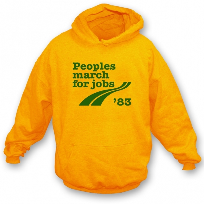 Peoples March For Jobs 83 Hooded Sweatshirt