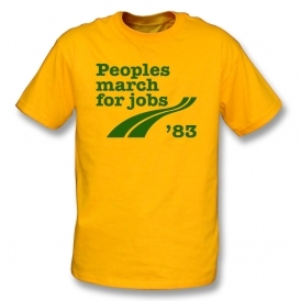 Peoples March For Jobs 83 T-Shirt