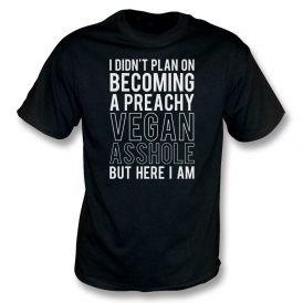 Preachy Vegan Asshole Organic T-Shirt