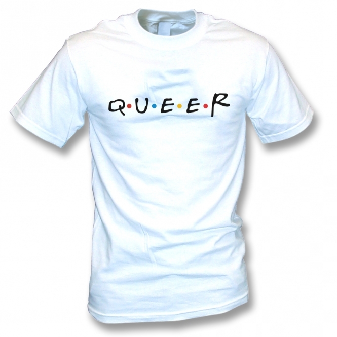 Q.U.E.E.R (Friends Influenced) T-Shirt