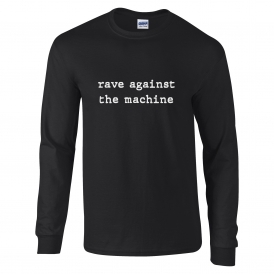 Rave Against The Machine Long Sleeve T-Shirt
