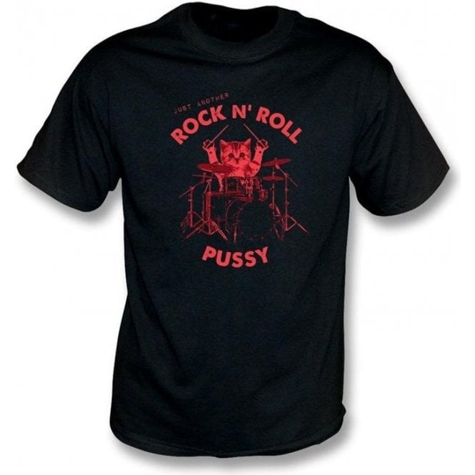 Rock N' Roll Pussy T-shirt