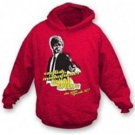 Samuel L. Jackson - Do You Speak It? (Pulp Fiction) Hooded Sweatshirt