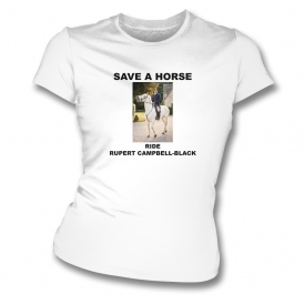 Save A Horse - Ride Rupert Campbell-Black (Rivals Influenced) Organic Womens Slim Fit T-Shirt