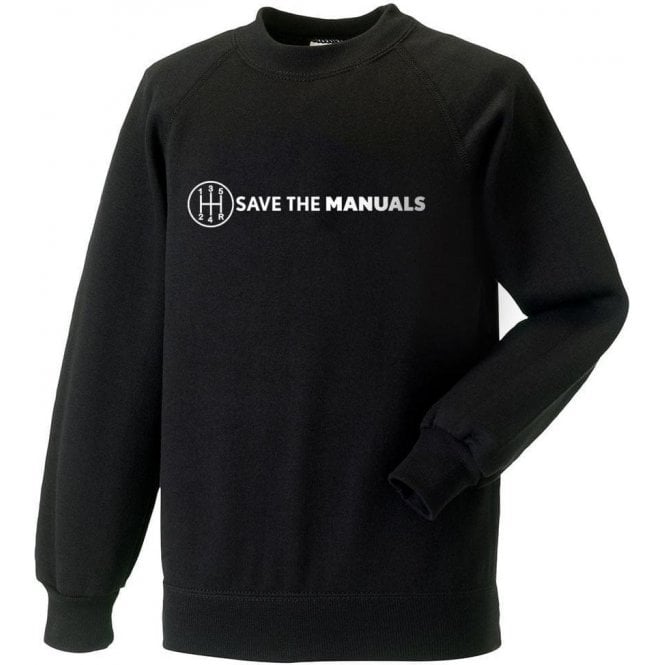 Save The Manuals Sweatshirt