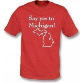 Say Yes to Michigan! (As Worn By Jack White, The White Stripes) T-Shirt