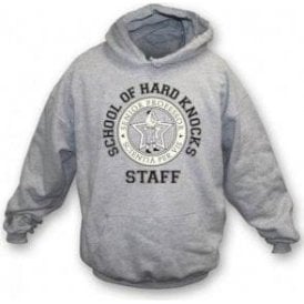 School Of Hard Knocks-Staff Hooded Sweatshirt