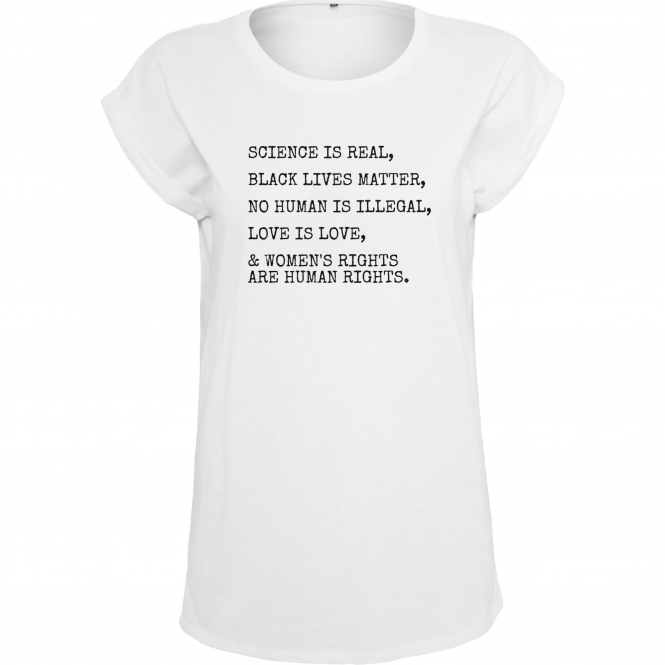 Science Is Real... Organic Womens Extended Shoulder T-Shirt