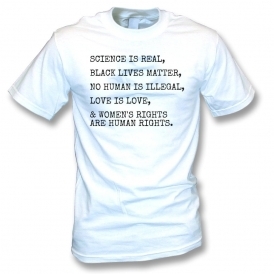 Science Is Real... T-Shirt