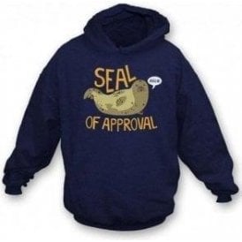 Seal Of Approval Hooded Sweatshirt
