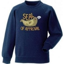 Seal Of Approval Sweatshirt