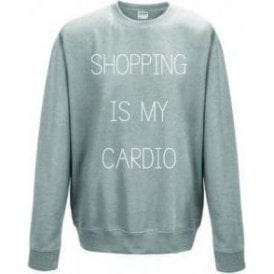 Shopping Is My Cardio Sweatshirt