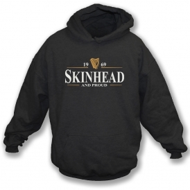 Skinhead And Proud 1969 Hooded Sweatshirt
