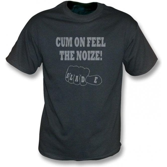 Slade - Cum On Feel the Noize - vintage wash T-shirt