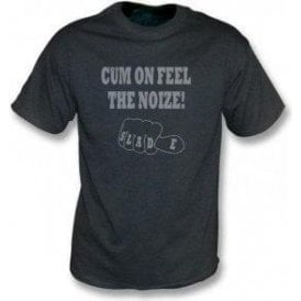 Slade - Cum On Feel the Noize - vintage wash T-shirt