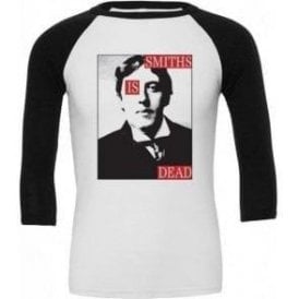 Smiths Is Dead (As Worn By Morrissey, The Smiths) 3/4 Sleeve Unisex Baseball Top