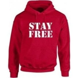 Stay Free (Inspired By The Clash) Hooded Sweatshirt