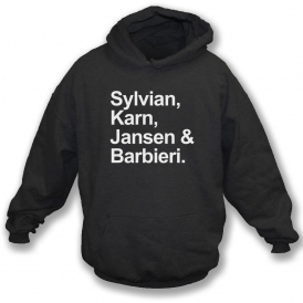 Sylvian, Karn, Jansen & Barbieri (Japan Names) Hooded Sweatshirt