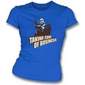 Taking Care Of Business (Inspired by Get Carter) Womens Slim Fit T-Shirt
