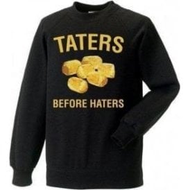 Taters Before Haters Kids Sweatshirt