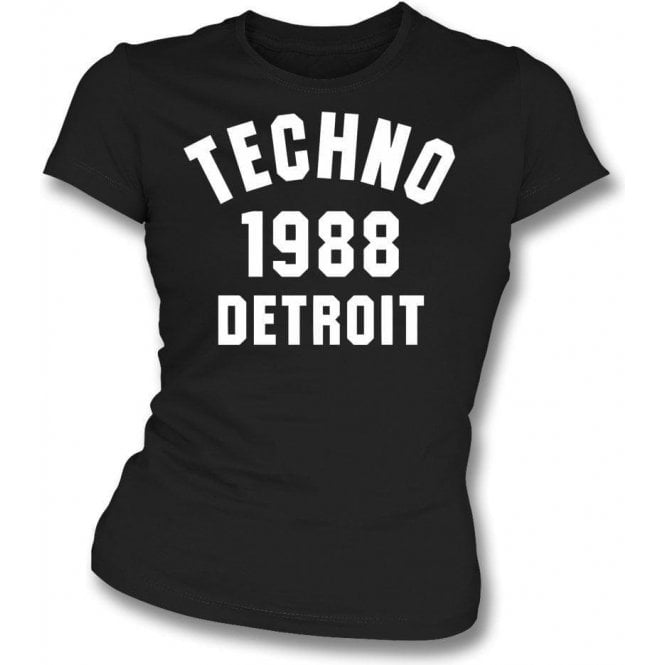 Techno 1988 Detroit Womens Slim Fit T-Shirt