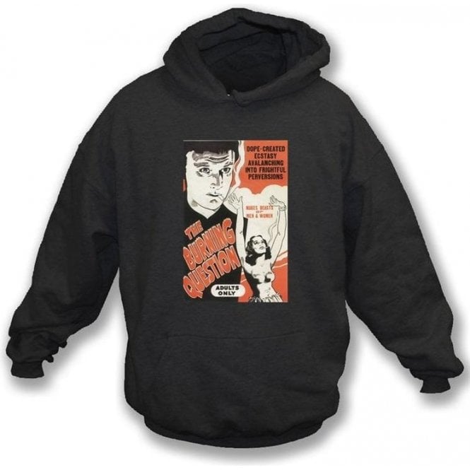 The Burning Question Cult Comedy Film Hooded Sweatshirt