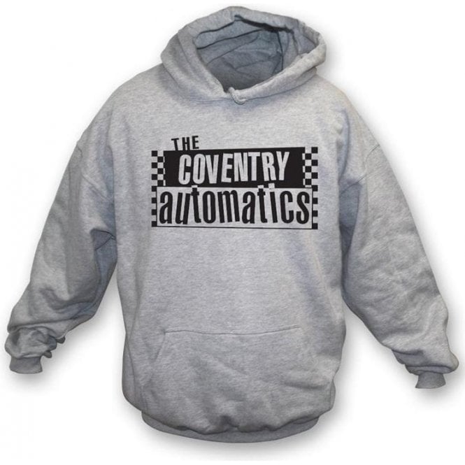 The Coventry Automatics (The Specials) Hooded Sweatshirt