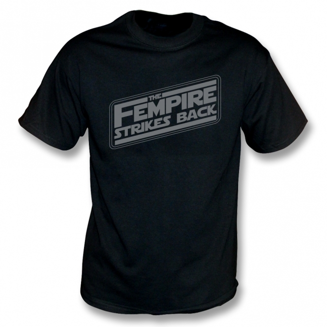 The Fempire Strikes Back T-Shirt