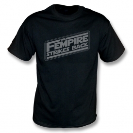The Fempire Strikes Back T-Shirt