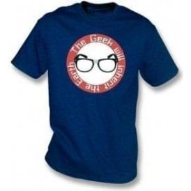 The Geek Will Inherit The Earth T-Shirt
