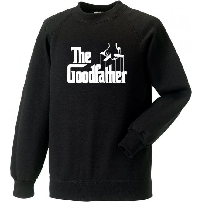 The Goodfather Sweatshirt