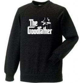 The Goodfather Sweatshirt