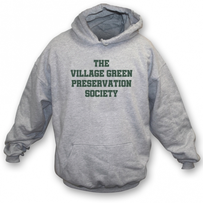 The Village Green Preservation Society (The Kinks Influenced) Hooded Sweatshirt