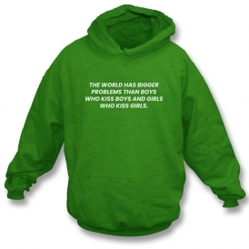 The World Has Bigger Problems... Organic Hooded Sweatshirt