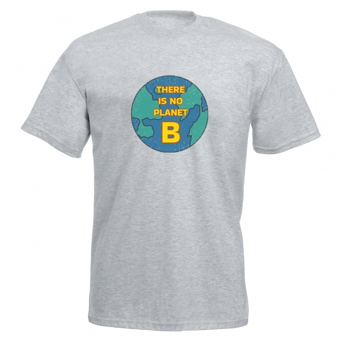 There Is No Planet B T-Shirt