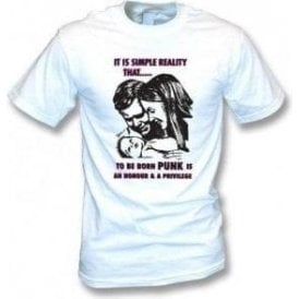 To Be Born Punk T-shirt
