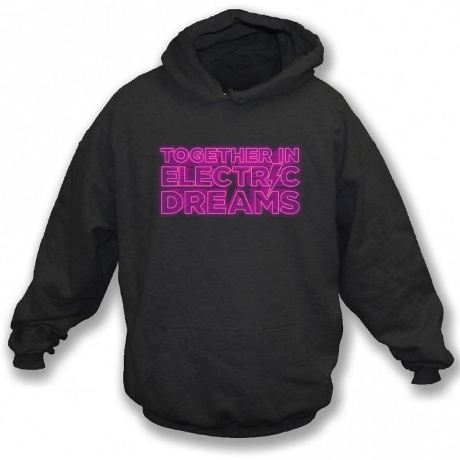 Together In Electric Dreams Hooded Sweatshirt