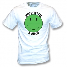 Trip With Aciiid T-Shirt