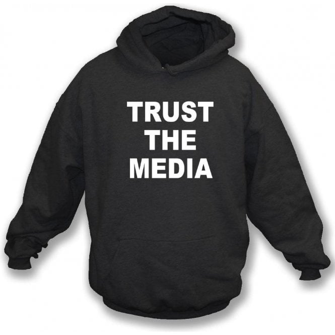 Trust The Media (As Worn By Michael Stipe, R.E.M.) Hooded Sweatshirt