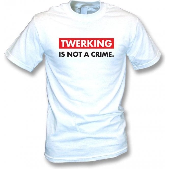 Twerking Is Not A Crime (As Worn by Cara Delevingne) T-Shirt