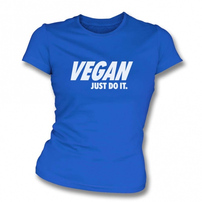 Vegan - Just Do It Womens Slim Fit T-Shirt