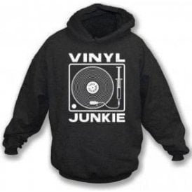 Vinyl Junkie Hooded Sweatshirt