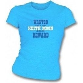 Wanted: Keith Moon (As Worn By Keith Moon, The Who) Womens Slim Fit T-Shirt