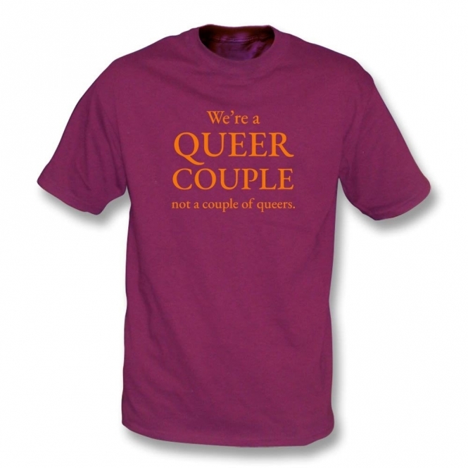 We're A Queer Couple Organic T-Shirt