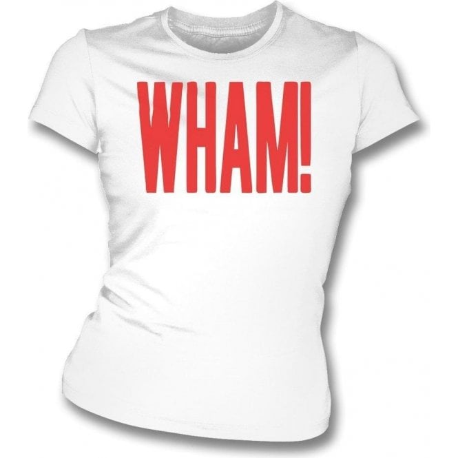 Wham! (As Worn By George Michael & Andrew Ridgeley, Wham!) Womens Slim Fit T-Shirt