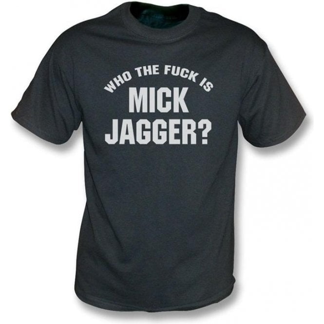 Who the F*ck is Mick Jagger (As Worn By Keith Richards, Rolling Stones & Adam Levine, Maroon 5) Vintage Wash T-Shirt