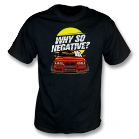 Why So Negative? (BMW M3) Kids T-Shirt